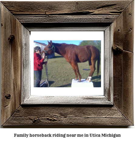 family horseback riding near me in Utica, Michigan